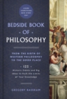 Bedside Book of Philosophy : From the Birth of Western Philosophy to The Good Place: 125 Historic Events and Big Ideas to Push the Limits of Your Knowledge - Book