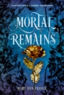 Mortal Remains - Book