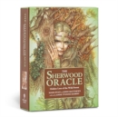 The Sherwood Oracle : Hidden Lore of the Wild Forest - Book