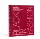 Black in Fashion : 100 Years of Style, Influence & Culture - Book