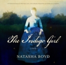 The Indigo Girl - eAudiobook