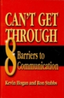 Can't Get Through : Eight Barriers to Communication - eBook