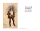 Charlie Russell : Tale-Telling Cowboy Artist - eBook