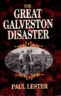 The Great Galveston Disaster - eBook