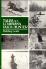 Tales of a Louisiana Duck Hunter - eBook