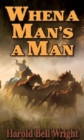 When a Man's a Man - eBook