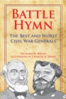 Battle Hymn : The Best and Worst Civil War Generals - eBook