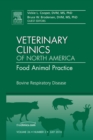 Bovine Respiratory Disease, An Issue of Veterinary Clinics: Food Animal Practice - eBook
