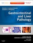 Gastrointestinal and Liver Pathology : A Volume in the Series: Foundations in Diagnostic Pathology - eBook