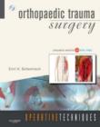 Operative Techniques: Orthopaedic Trauma Surgery E-book - eBook