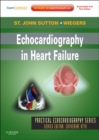 Echocardiography in Heart Failure- E-BOOK : Expert Consult: Online and Print - eBook