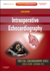 Intraoperative Echocardiography- E-BOOK : Expert Consult: Online and Print - eBook