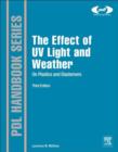 The Effect of UV Light and Weather on Plastics and Elastomers - eBook