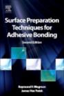 Surface Preparation Techniques for Adhesive Bonding - eBook