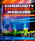 Community Emergency Medicine E-Book : Community Emergency Medicine E-Book - eBook