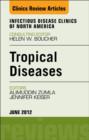 Tropical Diseases, An Issue of Infectious Disease Clinics - eBook