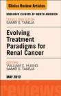 Evolving Treatment Paradigms in Renal Cancer, An Issue of Urologic Clinics - eBook