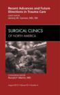 Recent Advances and Future Directions in Trauma Care, An Issue of Surgical Clinics - eBook