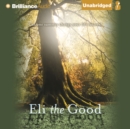 Eli the Good - eAudiobook