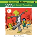 Stink and the Midnight Zombie Walk - eAudiobook
