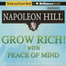 Grow Rich! With Peace of Mind - eAudiobook