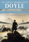 The Complete Arthur Conan Doyle Collection - eBook