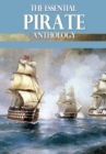 The Essential Pirate Anthology - eBook