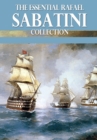 The Essential Rafael Sabatini Collection - eBook