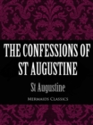 The Confessions of St Augustine (Mermaids Classics) - eBook