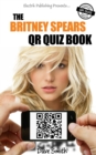 The Britney Spears QR Quiz Book - eBook
