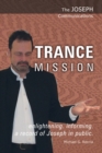 The Joseph Communications: Trance Mission - eBook