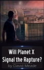 Will Planet X Signal the Rapture? - eBook