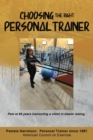 CHOOSING THE RIGHT PERSONAL TRAINER - eBook