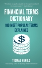 Financial Terms Dictionary - 100 Most Popular Terms Explained - eBook