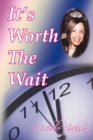 It's Worth the Wait - eBook