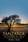 Tanzania: My Country as I See It - eBook