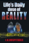 Life's Daily Dose of Reality : Statistics, Facts and Advice on Drunk or Drugged Driving for Every Day of the Year. - eBook