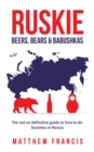 Ruskie: Beers, Bears & Babushkas - eBook