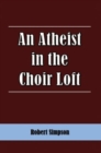 An Atheist in the Choir Loft - eBook