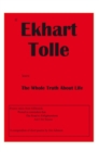 If Ekhart Tolle Knew the Whole Truth About Life - eBook