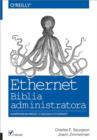 Ethernet. Biblia administratora - eBook