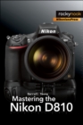 Mastering the Nikon D810 - eBook