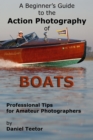 Beginner's Guide to the Action Photography of Boats - eBook