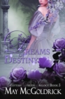 Dreams of Destiny - eBook