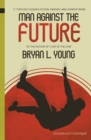 Man Against the Future - eBook