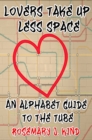 Lovers Take Up Less Space: An Alphabet Guide To The Tube - eBook