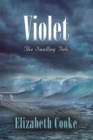 Violet : The Swelling Tide - eBook