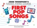 John Thompson's Piano Course First Pop Songs : First Pop Songs - Book