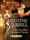 Lady Priscilla's Shameful Secret - eBook