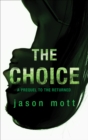 The Choice : A Prequel - eBook